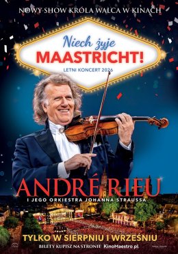 „André Rieu. Niech żyje Maastricht!” Retransmisja letniego koncertu z Maastricht 2026 (2D/napisy)